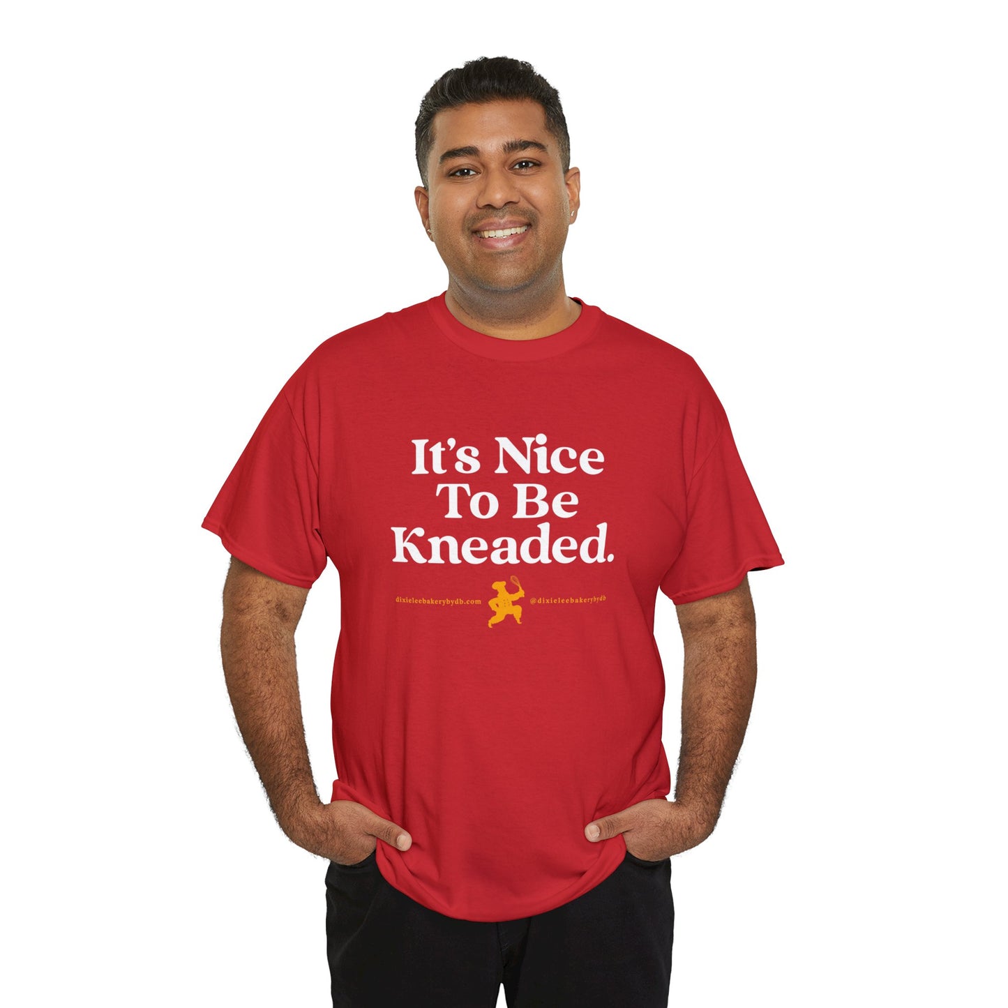It's Nice to be "Kneaded" -- Chef David Burke Unisex Heavy Cotton Tee