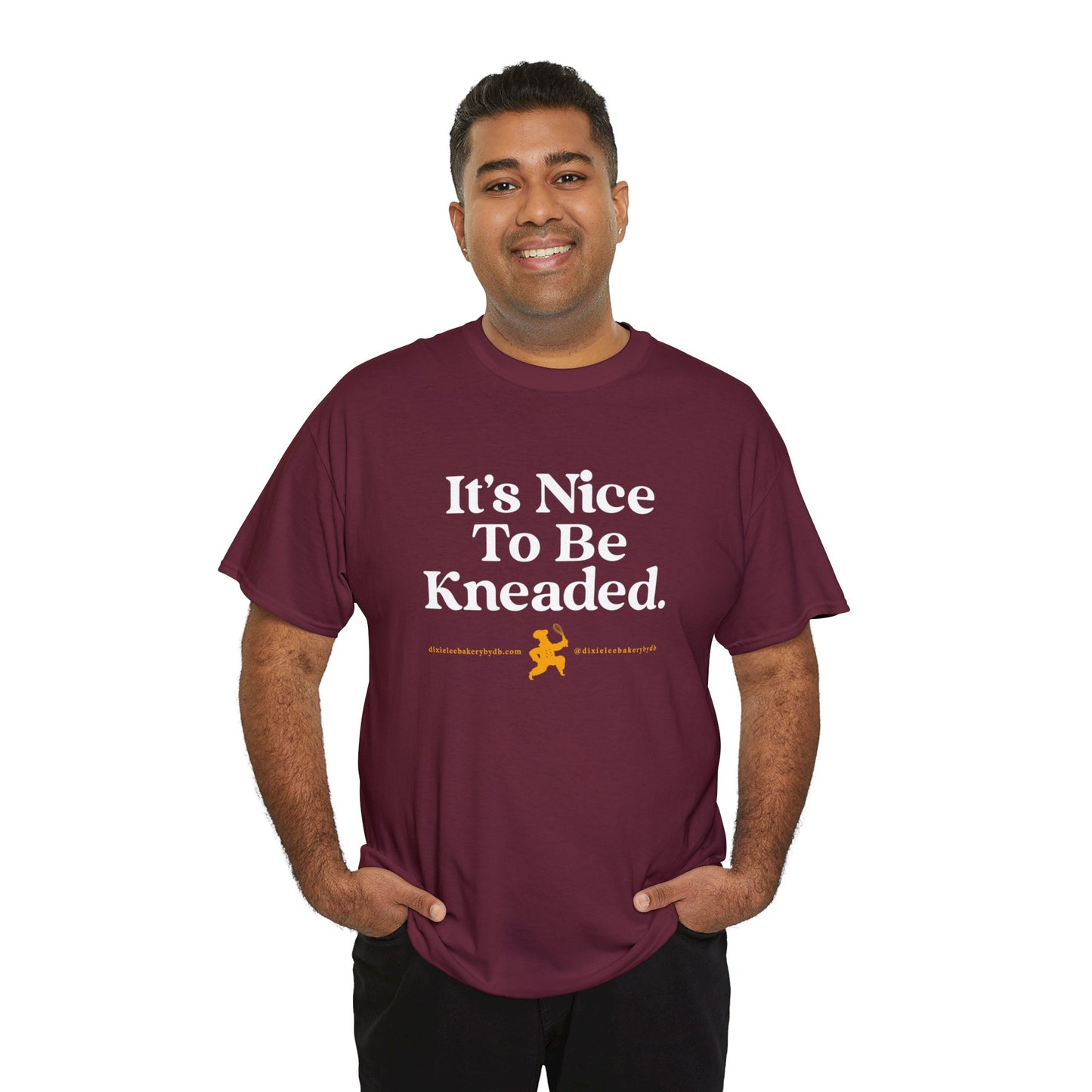 It's Nice to be "Kneaded" -- Chef David Burke Unisex Heavy Cotton Tee