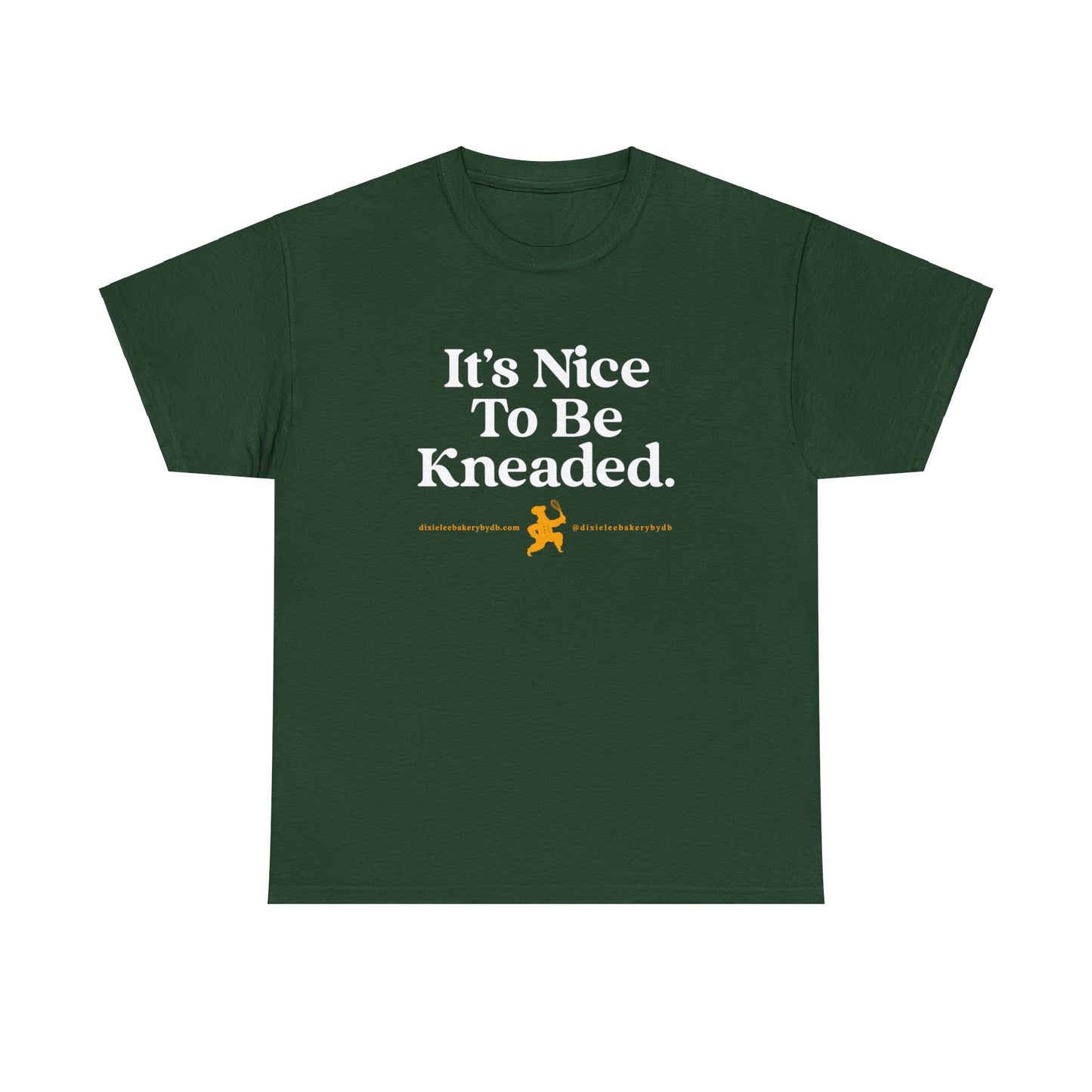 It's Nice to be "Kneaded" -- Chef David Burke Unisex Heavy Cotton Tee