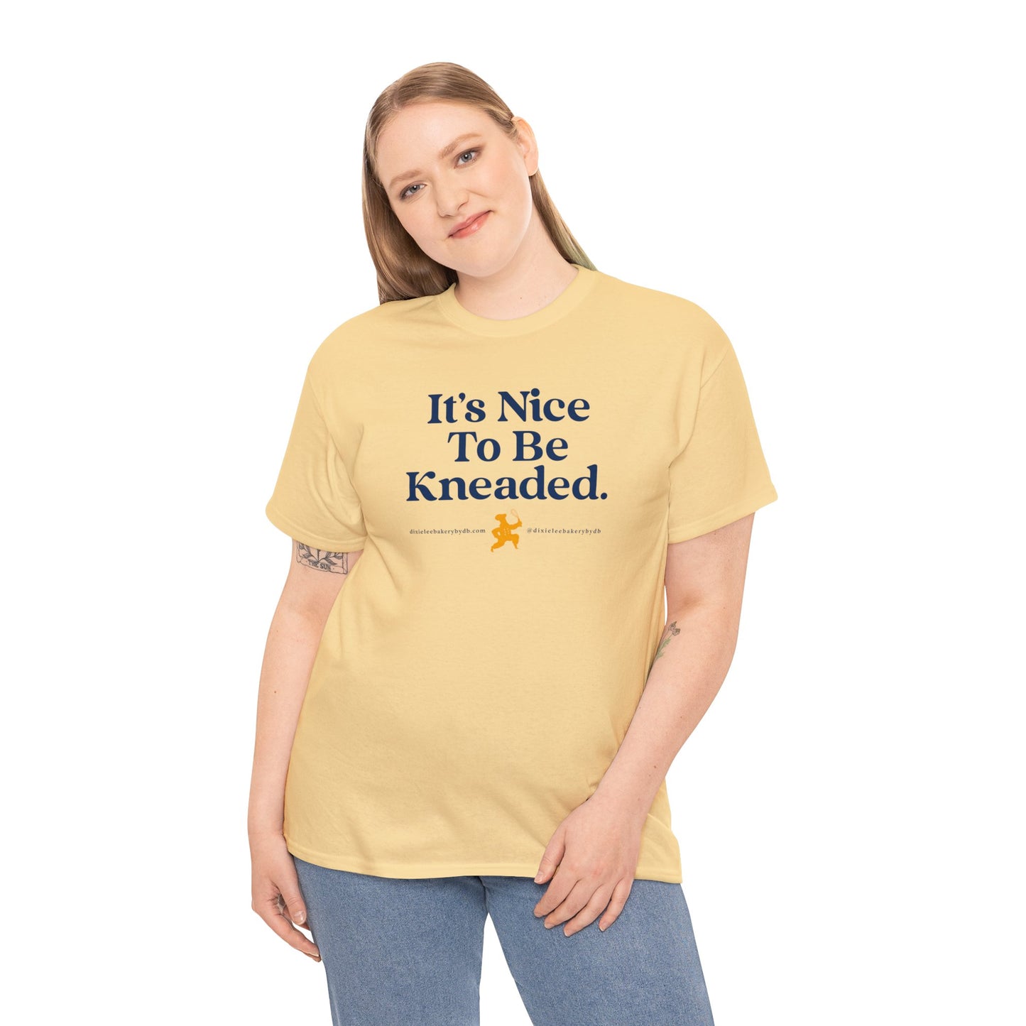Oh So Nice to be "Kneaded" -- Isn't it? Unisex Heavy Cotton Tee