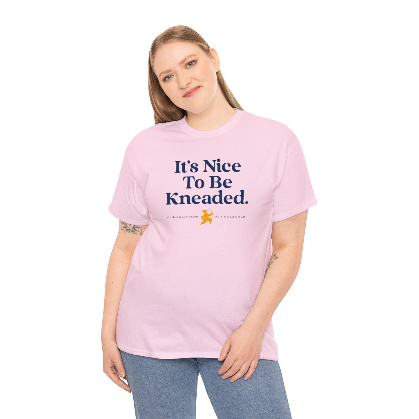 Oh So Nice to be "Kneaded" -- Isn't it? Unisex Heavy Cotton Tee