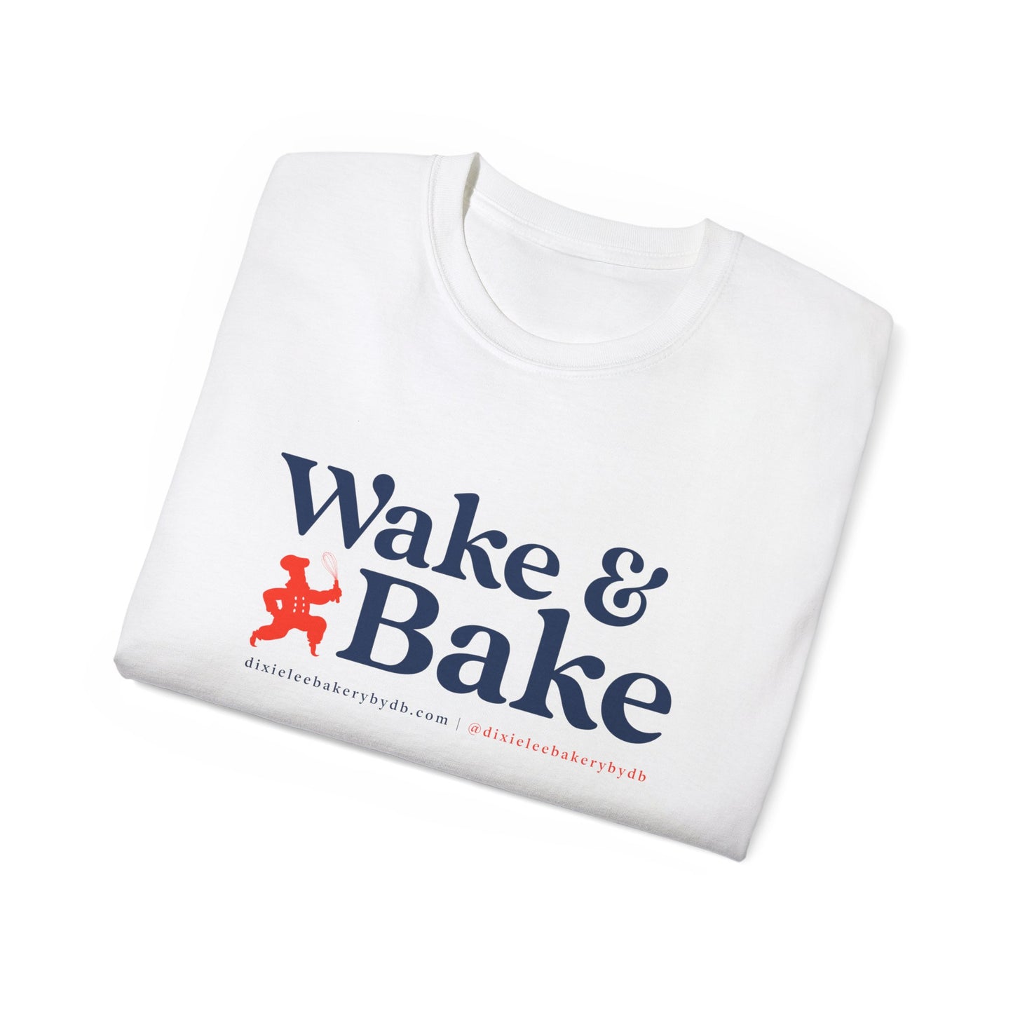 Wake & Bake Unisex Ultra Cotton Tee