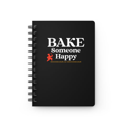 "Bake Someone Happy" Splashproof Notebook